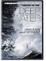 Deep Water