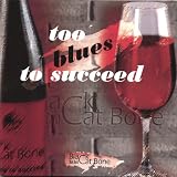 Too Blues to Succeed