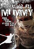 The Kung Fu Mummy