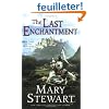The Last Enchantment: Book Three of the Arthurian Saga