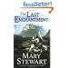 The Last Enchantment: Book Three of the Arthurian Saga