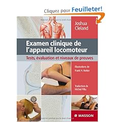 Examen clinique de l'appareil locomoteur : Tests, �valuation et niveaux de preuve