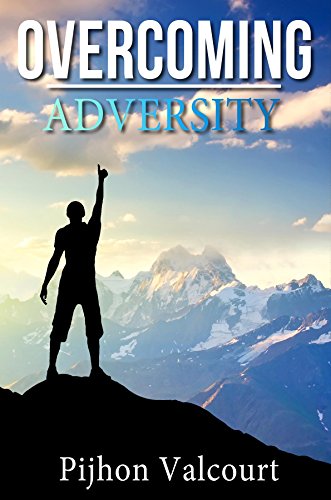 Overcoming Adversity