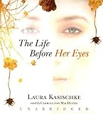 The Life Before Her Eyes