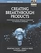 Creating Breakthrough Products: Innovation from Product Planning to Program Approval