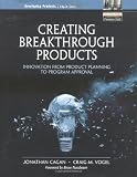 Creating Breakthrough Products: Innovation from Product Planning to Program Approval