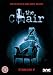 The Chair [DVD] [2006]