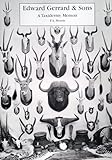 Edward Gerrard & Sons : a taxidermy memoir