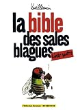 La bible des sales blagues : Livre 4