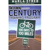 Bicycling Magazine's Century Training Program: 100 Days to 100 Miles