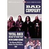 Bad Company - Total Rock Review [DVD]