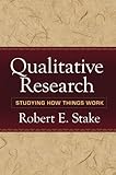 Qualitative research : studying how things work