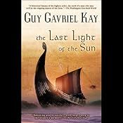 The Last Light of the Sun | [Guy Gavriel Kay]