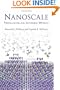 Nanoscale: Visualizing an Invisible World