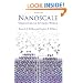 Nanoscale: Visualizing an Invisible World