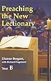 Preaching The New Lectionary: Year B