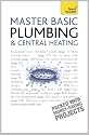 Basic Plumbing And Central Heating: Teach Yourself