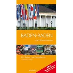 Baden-Baden zum Kennenlernen: Ein Reise- und Stadtf�hrer