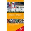 Baden-Baden zum Kennenlernen: Ein Reise- und Stadtf�hrer