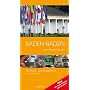 Baden-Baden zum Kennenlernen: Ein Reise- und Stadtf�hrer