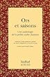 Ors et saisons : Une anthologie de la po�sie arabe classique