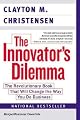 The Innovator's Dilemma