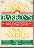 Barron s how to prepare for the PSAT NMSQT, Preliminary Scholastic Aptitude Test National Merit Scholarship Qualifying Test