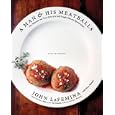 A Man & His Meatballs: The Hilarious But True Story of a Self-Taught Chef and Restaurateur