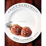 A Man and His Meatballs: The Hilarious but True Story of a Self-Taught Chef and Restaurateur