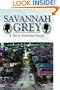 Savannah Grey: A Tale of Antebellum Georgia