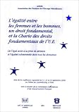 Revue Emile Bruylant  / L'égalité entre les femmes et les hommes, un droit fondamental, et la Charte des droits fondamentaux de l'UE : De l'égal accès à la prise de décision à l'égalité substantielle dans tous les domaines