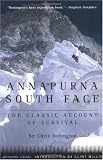 Annapurna South Face: The Classic Account of Survival (Adrenaline)