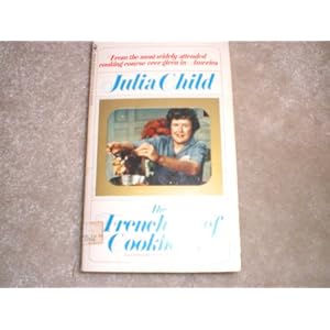 The French Chef Cookbook by Julia Child