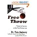 Free Throw: 7 Steps to Success at the Free Throw Line
