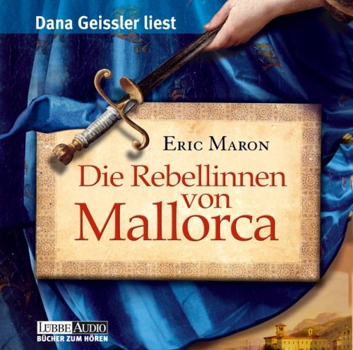 Die Rebellinnen von Mallorca, 6 Audio-CDs