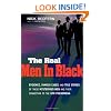 The Real Men In Black: Evidence, Famous Cases, and True Stories of These Mysterious Men and their Connection to UFO Phenomena
