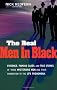 The Real Men in Black: Evidence, Famous Cases, and True Stories of These Mysterious Men and Their Connection to UFO Phenomena