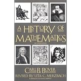 A History of Mathematics, Second Edition ~ Carl B. Boyer
