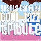 Gnarls Barkley Cool Jazz Tribute