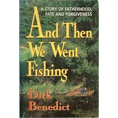 And Then We Went Fishing