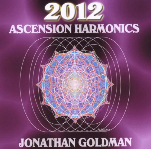 Jonathan Goldman 2012: Ascension Harmonics cd cover