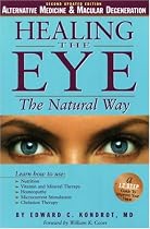 Healing the Eye the Natural Way: Alternate Medicine and Macular Degeneration