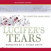 Lucifer’s Tears: An Inspector Vaara Novel | [James Thompson]