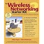 Wireless Networking Starter Kit, The (2nd Edition)