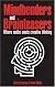 Mindbenders and Brainteasers: 100 Maddening Mindbenders and Curious Conundrums, Old and New