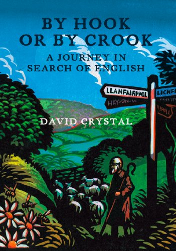 By Hook Or By Crook: A Journey in Search of English