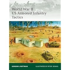 【クリックで詳細表示】World War II US Armored Infantry Tactics (Elite) [ペーパーバック]