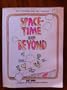 Space-Time and Beyond: Toward an Explanation of the Unexplainable