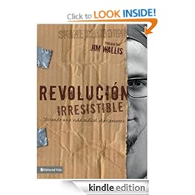 Revolucion irresistible: Living as an Ordinary Radical (Spanish Edition)