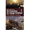 De l'aventure au voyage int�rieur : Paris-Istanbul-J�rusalem